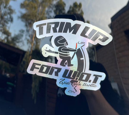 TRIM UP FOR W.O.T Holographic Sticker
